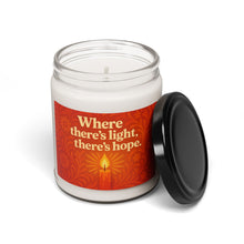 Load image into Gallery viewer, Candle, Inspirational Where There's Light There's Hope 9oz Scented Soy