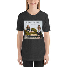Load image into Gallery viewer, Been There T-Shirt