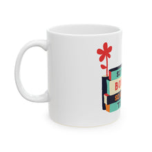 Load image into Gallery viewer, Book lover Coffee Mug (Ceramic Mug)
