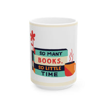 Load image into Gallery viewer, Book lover Coffee Mug (Ceramic Mug)
