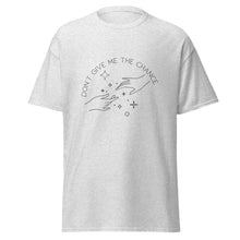 Load image into Gallery viewer, Don&#39;t Give Me the Chance Lyric T-Shirt
