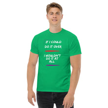 Load image into Gallery viewer, If I Could Do It Over Lyric T-Shirt

