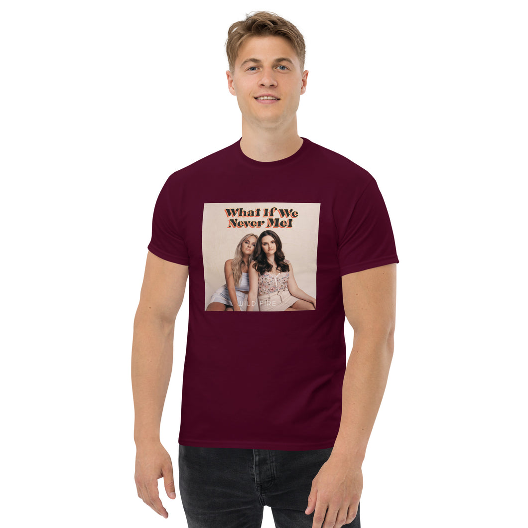 What If We Never Met T-Shirt