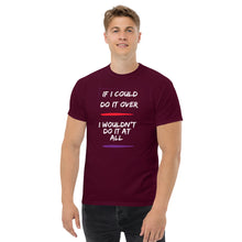 Load image into Gallery viewer, If I Could Do It Over Lyric T-Shirt
